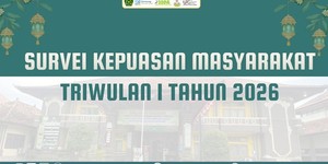 Survey Kepuasan Pelayanan Masyarakat Tahun 2026 Triwulan 1