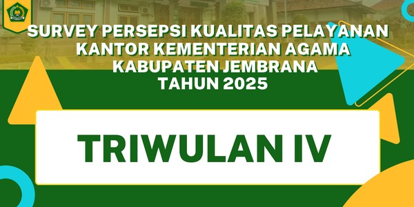 Survey Persepsi Kualitas Pelayanan Tahun 2025 Triwulan 4